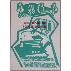 Kolektiv autorů - 40 let rozvoje JZD v okrese Prachatice
